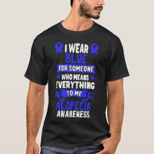 Loss Awareness - Alopecia Areata T-Shirt