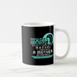 Loss Awareness Mother Cochlear Implant Asl Hearing Coffee Mug