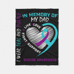Loss Father In Memory Of My Dad Suicide Awareness Fleece Blanket