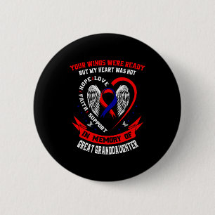 Loss Great Granddaughter Chd Awareness Month Heart 6 Cm Round Badge