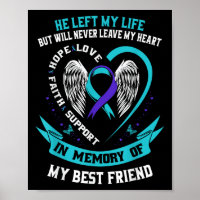 Loss In Memory Of My Best Friend Suicide Awareness