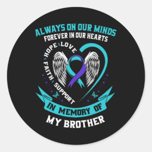 Loss In Memory Of My Brother Suicide Awareness Pre Classic Round Sticker