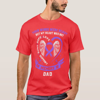 Loss of Dad Overdose Awareness Day Items Addiction T-Shirt