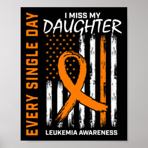 Loss Of Daughter Leukaemia Awareness American Flag Poster