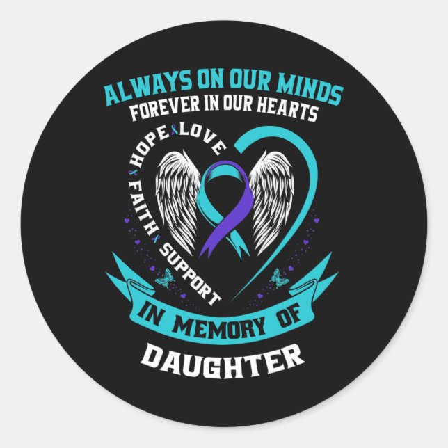 Loss Of Daughter Suicide Awareness Prevention Wing Classic Round Sticker (Front)