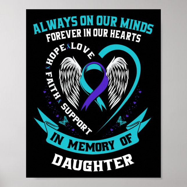 Loss Of Daughter Suicide Awareness Prevention Wing Poster (Front)