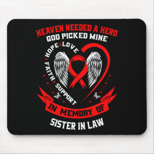 Loss Of Loved One Sister In Law Heart Disease Awar Mouse Pad