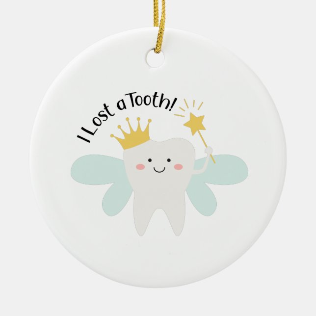 Lost A tooth Ceramic Ornament (Front)