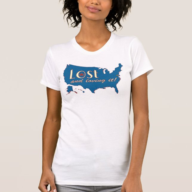 Lost and Loving It! Camisole T-Shirt (Front)