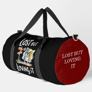 Lost and Loving the Journey Duffle Bag