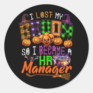 Lost Broom So I Became A HR Manager Halloween Cost Classic Round Sticker