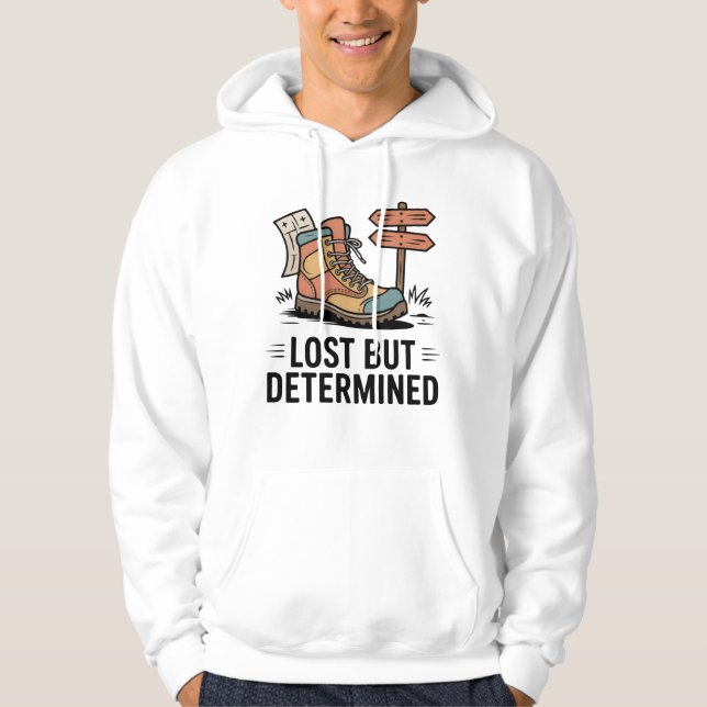 Lost But Determined – Hiking Boot & Map with Trail Hoodie (Front)
