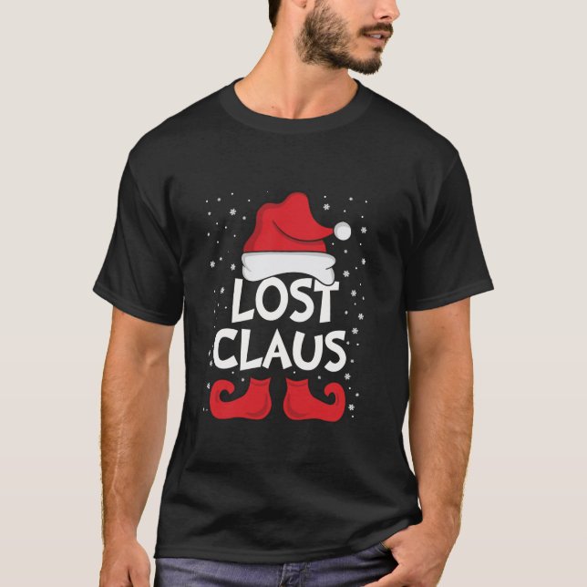 Lost Claus Xmas Group Christmas Matching Family Re T-Shirt (Front)