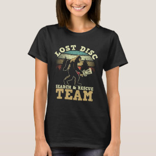 Lost Disc Search & Rescue Team For A Golfer And Go T-Shirt