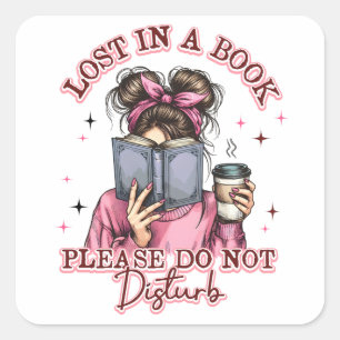 Lost In a Book....  Square Sticker
