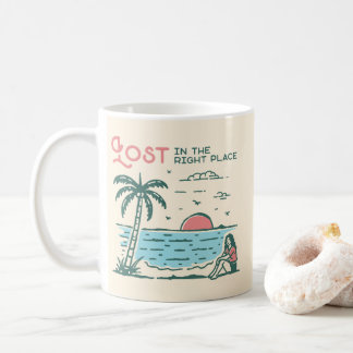 Lost in the Right Place Coffee Mug