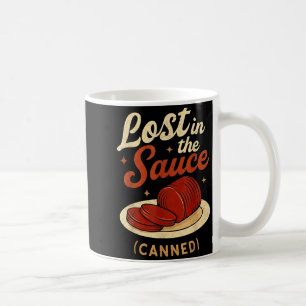Lost In The Sauce Canned Funny Thanksgiving Food P Coffee Mug