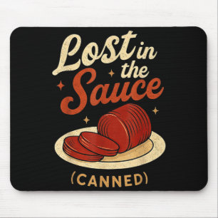 Lost In The Sauce Canned Funny Thanksgiving Food P Mouse Pad