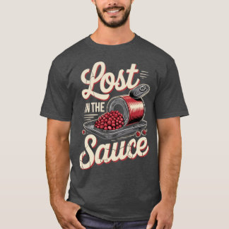 Lost in the Sauce T-Shirt