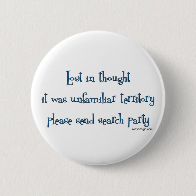 Lost in thought 6 cm round badge (Front)