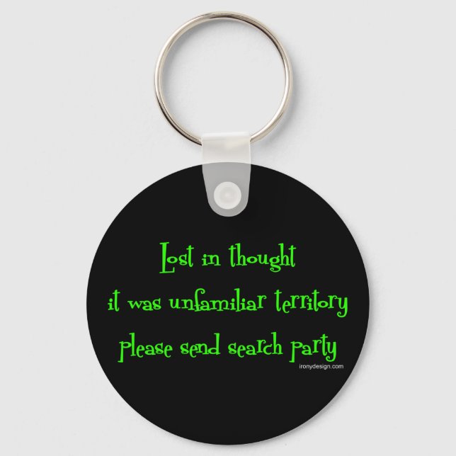 Lost in thought Humour Keychains (Front)