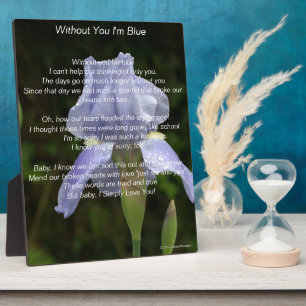 Lost Love Blue Iris Flower EASEL Plaque