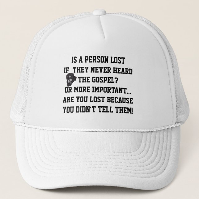 LOST, NEVER TOLD! Christian  Trucker Hat (Front)