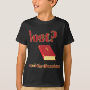 Lost? Read the Directions Bible T-Shirt