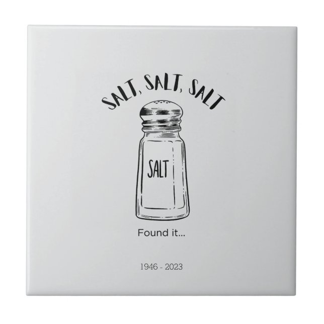 Lost shaker of salt - fond it ceramic tile (Front)