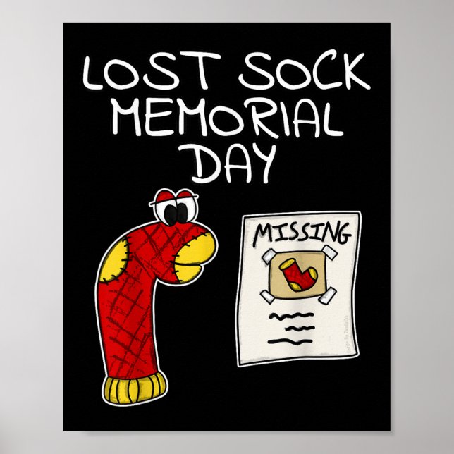 Lost Sock Memorial Day Funny  Poster (Front)