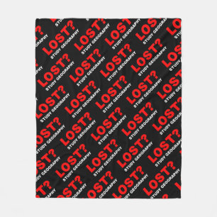 Lost? Study Geography Fleece Blanket