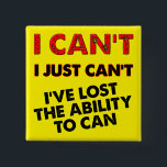 Lost The Ability To Can Funny Button Badge Pin<br><div class="desc"><centre>DON’T SEE IT? STILL WANT IT? Any of the designs you see here can be customised and put on any of the many Zazzle products! We’ll start on your request as soon as you send it to allangeeD0Tmail@gmailD0Tcom</centre>Have you been looking for funny buttons for your shirt or backpack on the...</div>