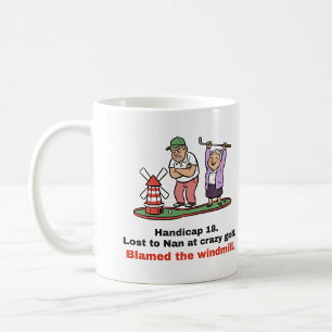 Lost to Nan at Crazy Golf: Funny Golf Mug