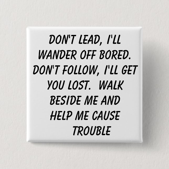 Lost, trouble 15 cm square badge (Front)