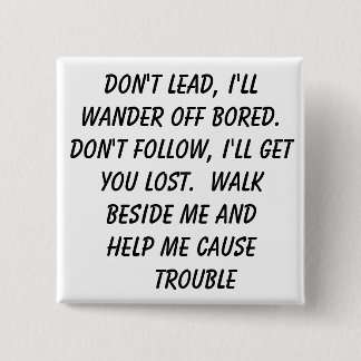 Lost, trouble 15 cm square badge