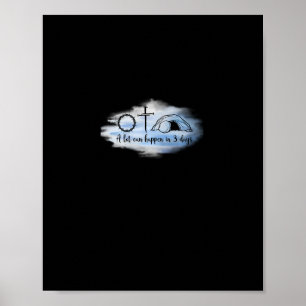 Lot Can Happen In 3 Days Resurrection Jesus Cross  Poster