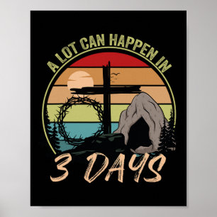 Lot Can Happen In 3 Days Reto Vintage Christian Ea Poster