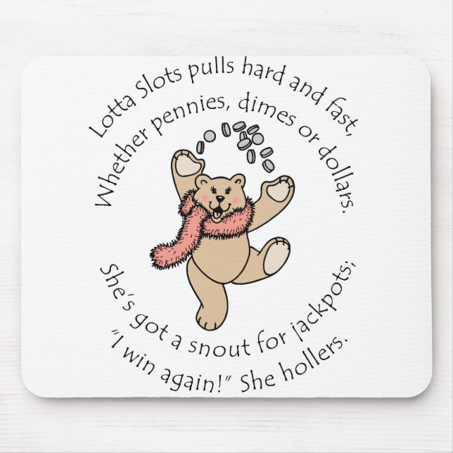 Lotta Slots Lucky Teddy Mouse Pad (Front)