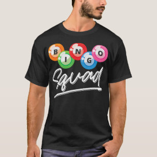 Lottery Gambling Bingo Squad Lotto Bingo Player Bi T-Shirt