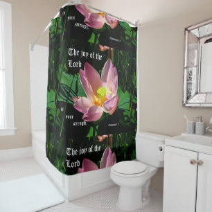 Lotus Blossom Nehemiah 8:10 Shower Curtain