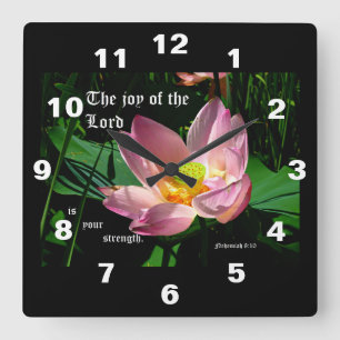 Lotus Blossom Nehemiah 8:10 Square Wall Clock