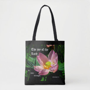 Lotus Blossom Nehemiah 8:10 Tote Bag