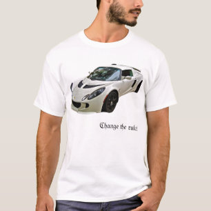 Lotus Exige - Change the rules - T-Shirt