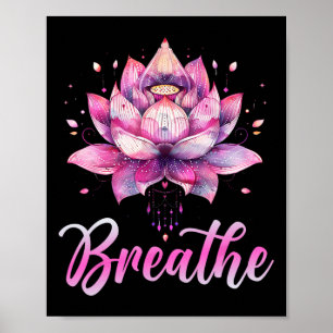 Lotus Flower Yoga Meditation Breathe _1  Poster