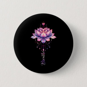 Lotus Flower Yoga Meditation Breathe 6 Cm Round Badge