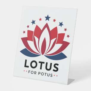 Lotus for POTUS Kamala Harris 2024 Pedestal Sign