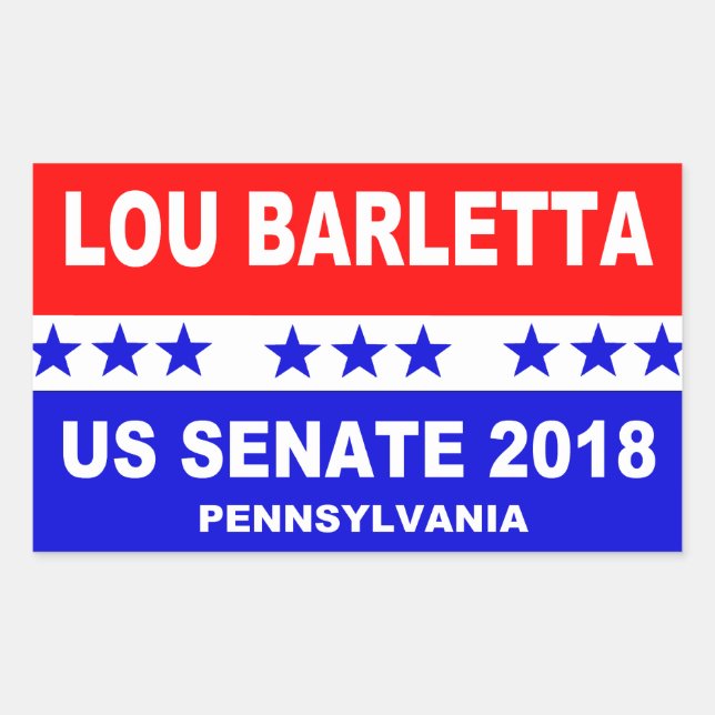 Lou Barletta US Senate 2018 Pennsylvania Rectangular Sticker (Front)