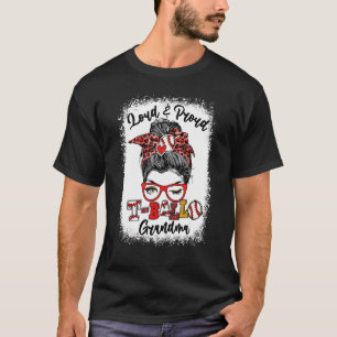 Loud And Proud Ball Grandma Messy Bun Bleached T-Shirt