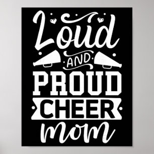 Loud And Proud Cheer Mum Cheerleader Poster