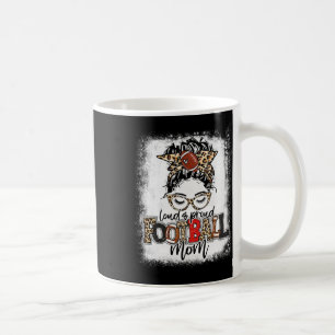 Loud And Proud Football Mum Bleached Leopard Footb Coffee Mug